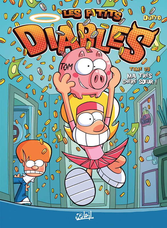 Les p'tits diables Tome 29 : Ma très chère sœur ! Avec en cadeau 1 sticker pour décorer ta chambre !