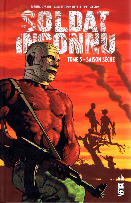 Soldat inconnu Tome 3 : Saison sèche