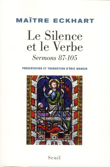 Le Silence et le Verbe. Sermons 87-105 Tome 4