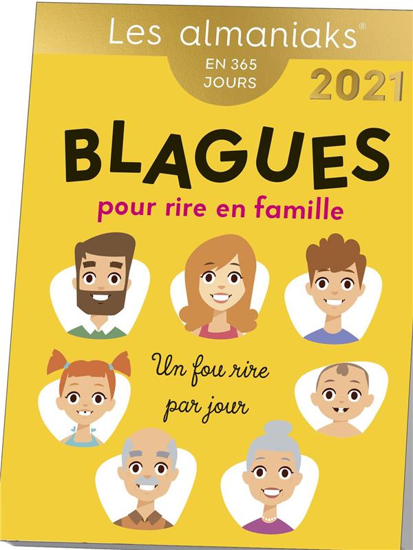 Blagues pour rire en famille. Edition 2021