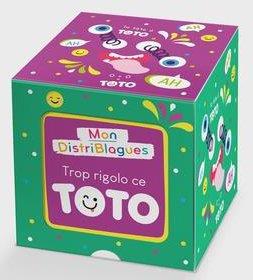 MON DISTRIBLAGUES - TROP RIGOLO CE TOTO