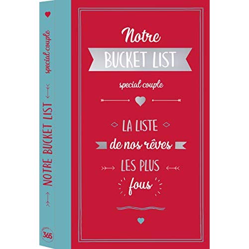 Notre bucket list spéciale couple. La liste de nos rêves les plus fous