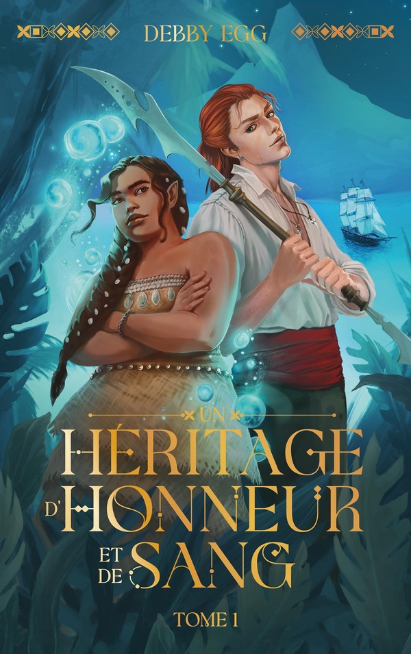 Un Héritage d'Honneur et de Sang Tome 1