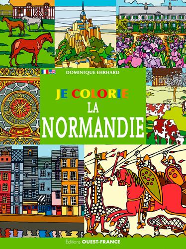 Je colorie la Normandie. Edition bilingue français-anglais