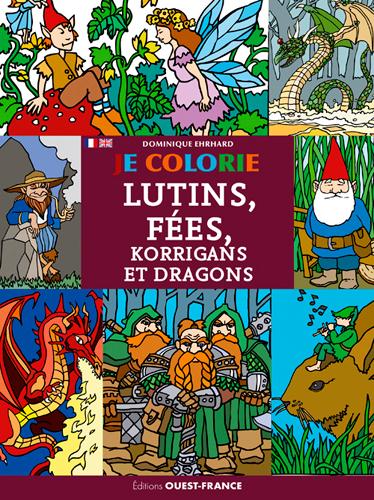 Je colorie lutins, fées, korrigans et dragons. Edition bilingue français-anglais