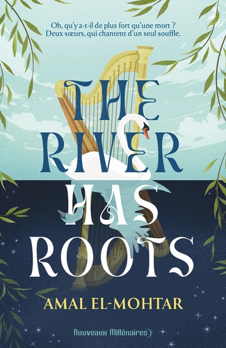 The river has roots