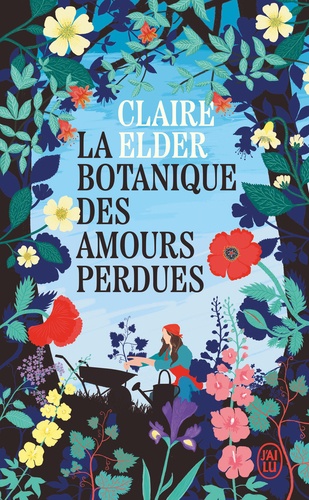 La botanique des amours perdues