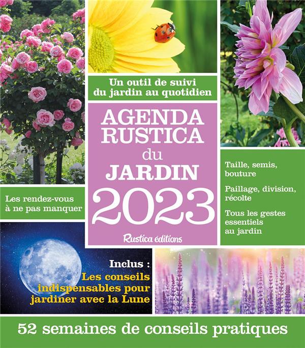 Agenda Rustica du jardin. Edition 2023