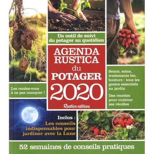 Agenda Rustica du potager. Edition 2020