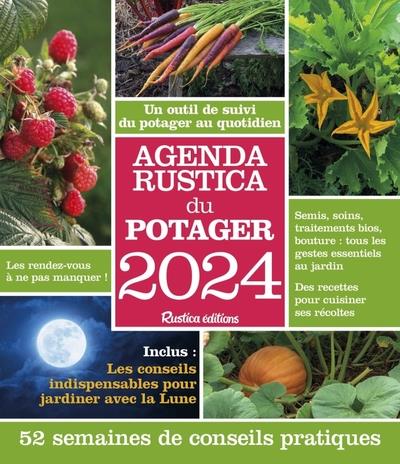 Agenda Rustica du potager. Edition 2024