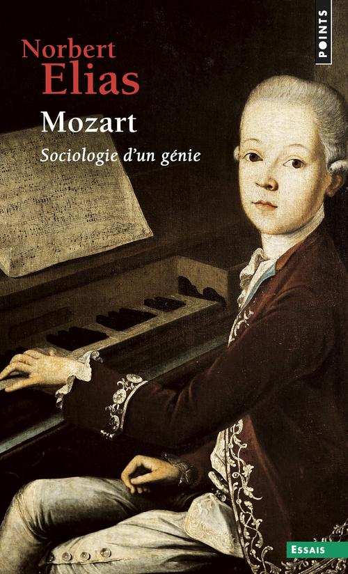 Mozart. Sociologie d'un génie