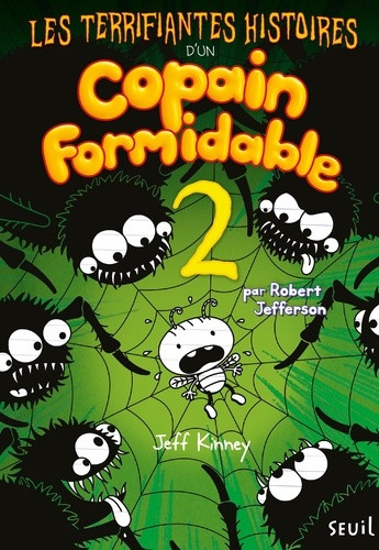 Les Terrifiantes Histoires d'un copain formidable Tome