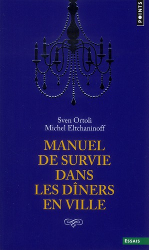 Manuel de survie dans les dîners en ville