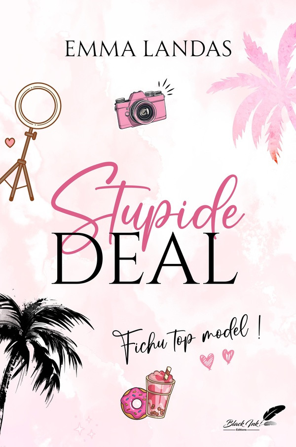 Stupide deal. Fichu top model !