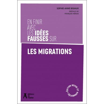 En finir avec les Idées fausses sur les migrations