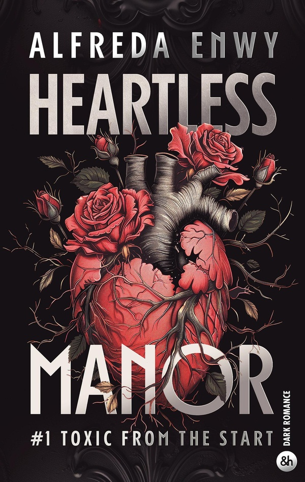 Heartless Manor #1 Toxic from the start