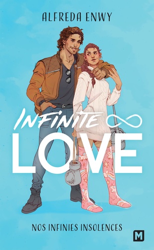 Infinite Love/02/Nos infinies insolences