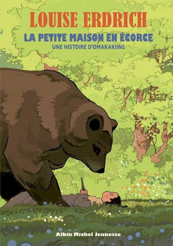 La petite maison en écorce. Une histoire d'Omakakiins