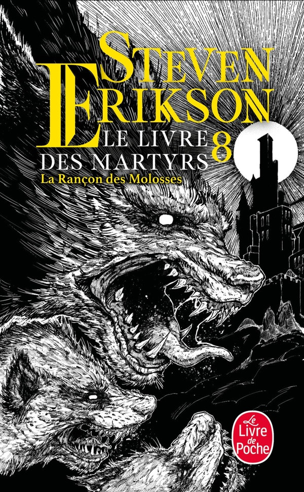 Le Livre des Martyrs Tome 8 : La Rançon des molosses