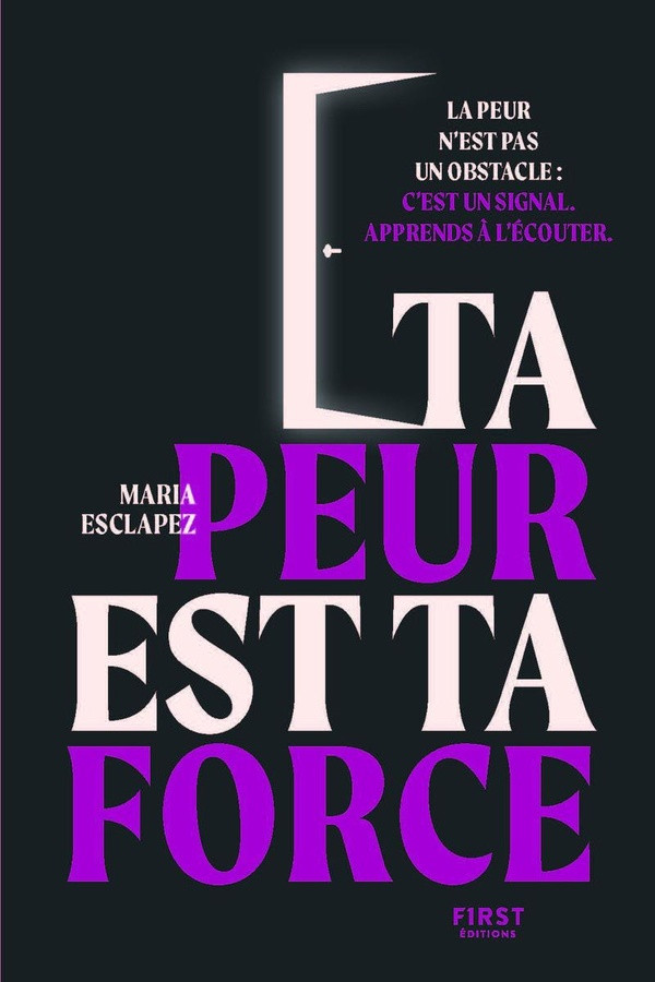 Ta peur est ta force