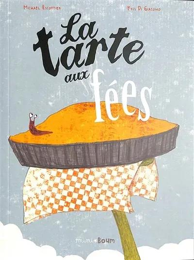 La tarte aux fées