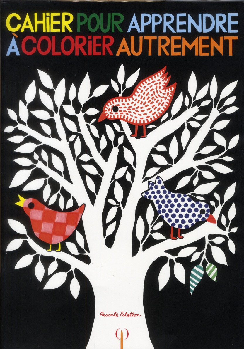 Cahier pour apprendre à colorier autrement