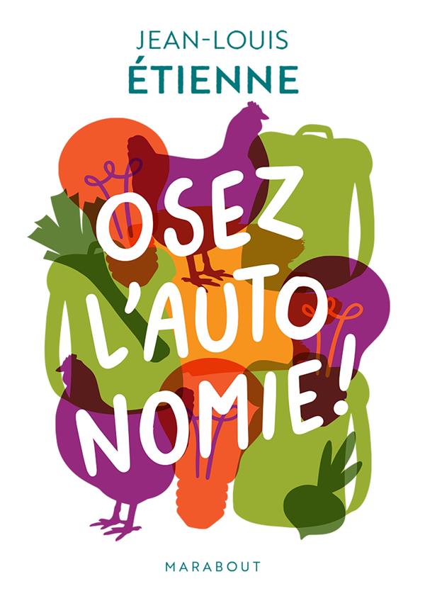 Osez l'autonomie !