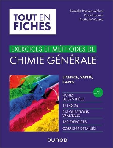 Exercices et méthodes de chimie générale. 4e édition