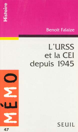 L'URSS et la CEI depuis 1945