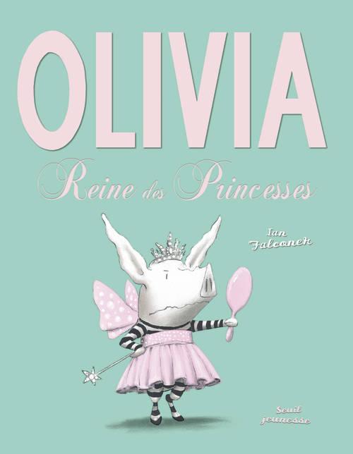 Olivia, reine des princesses