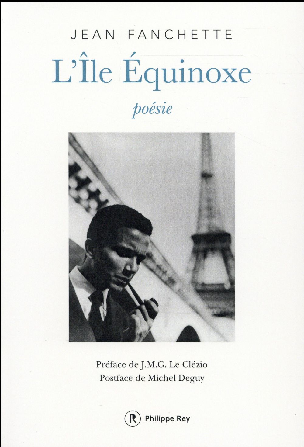L'Ile Equinoxe. Poèmes 1954-1991