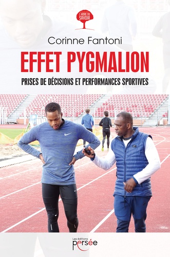 Effet Pygmalion. Prises de décisions et performances sportives