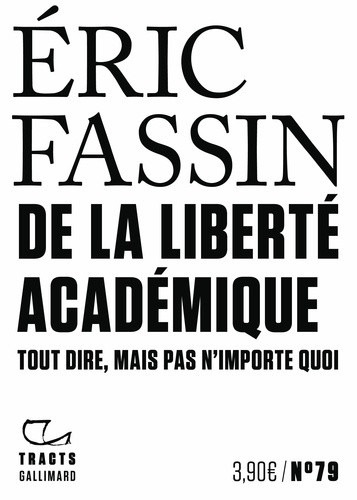 De la liberté académique. Tout dire, mais pas n'importe quoi