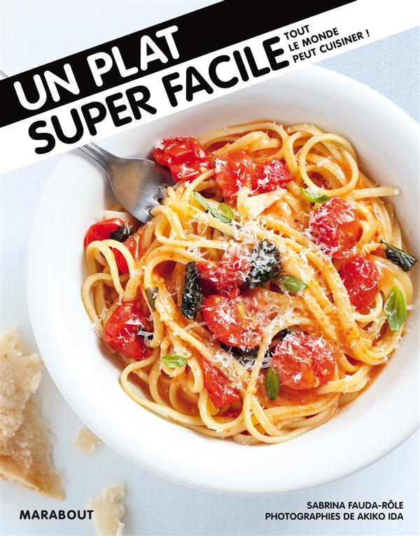 Un plat super facile