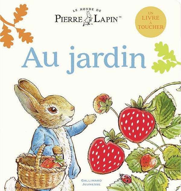 Le monde de Pierre Lapin : Au jardin