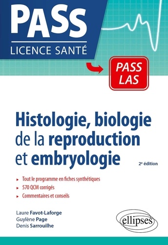 Histologie, biologie de la reproduction et embryologie en PASS - LAS. 2e édition