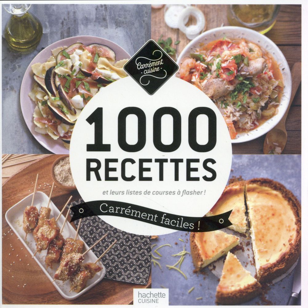 1 000 recettes carrément faciles