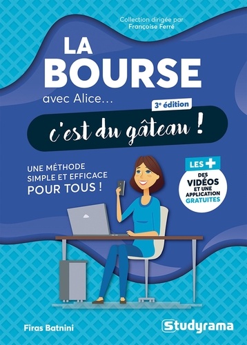 La bourse avec Alice... c'est du gâteau ! 3e édition