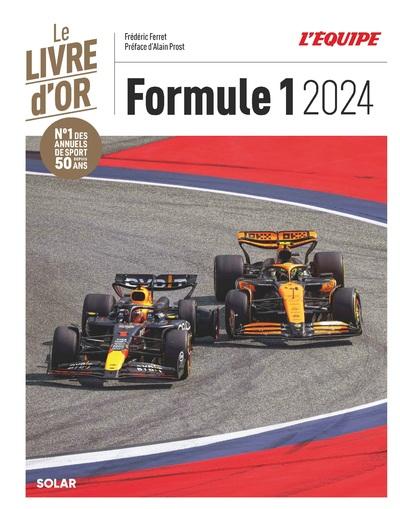 Le Livre d'or Formule 1. Edition 2024