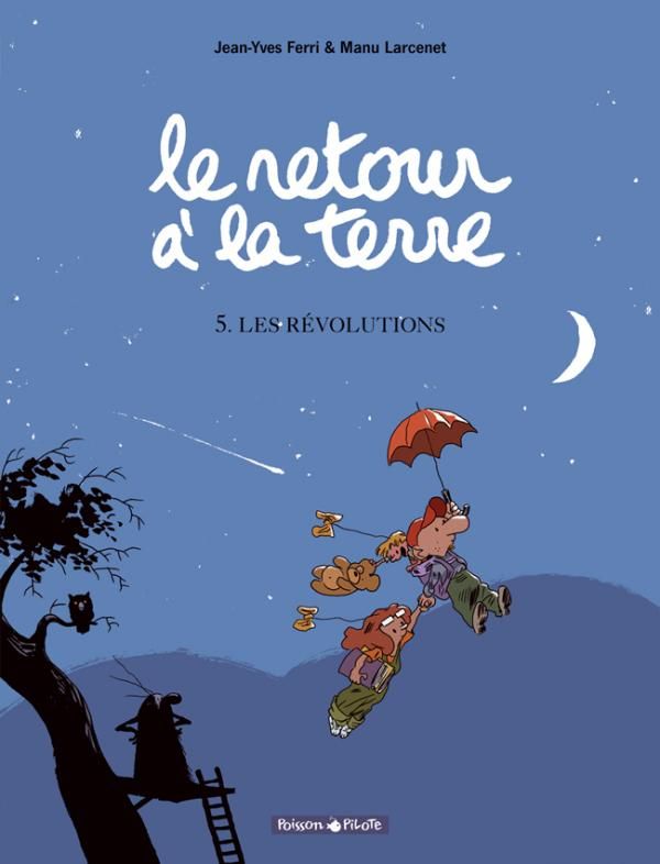 Le retour à la terre Tome 5 : Les Révolutions