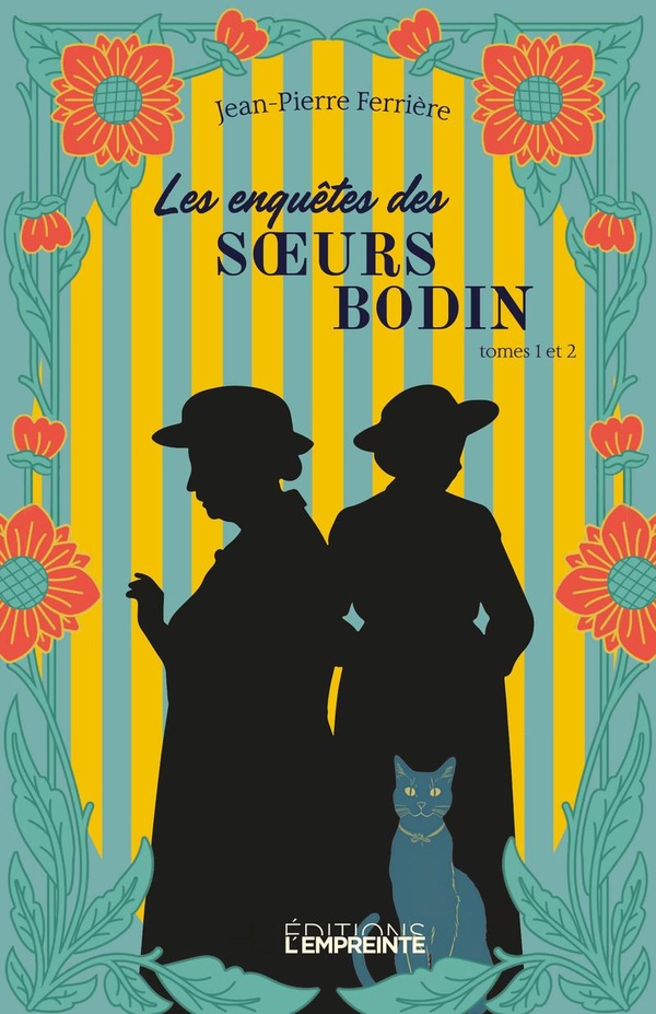 Les Enquêtes des soeurs Bodin. T.01 et 02