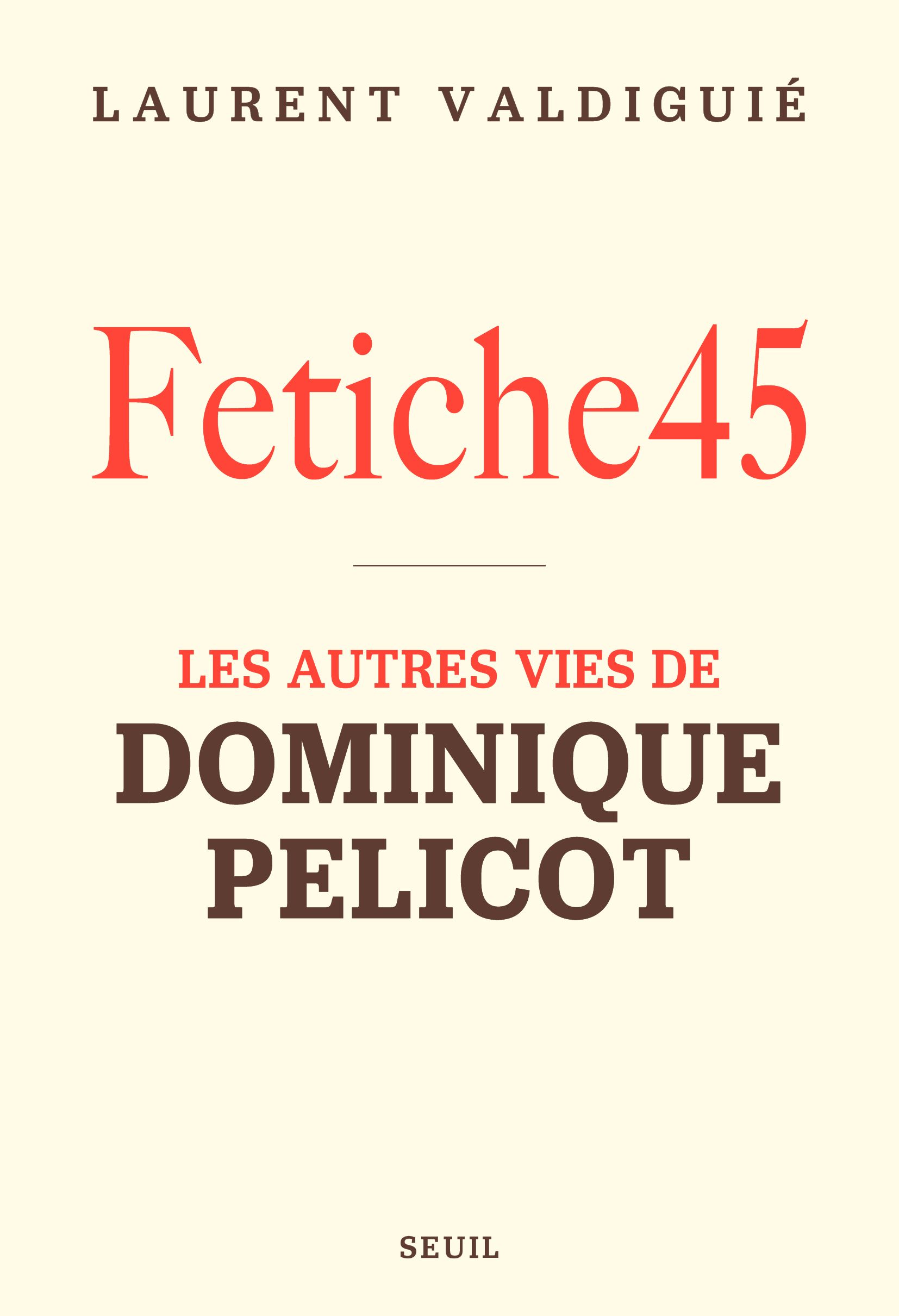 Fétiche 45