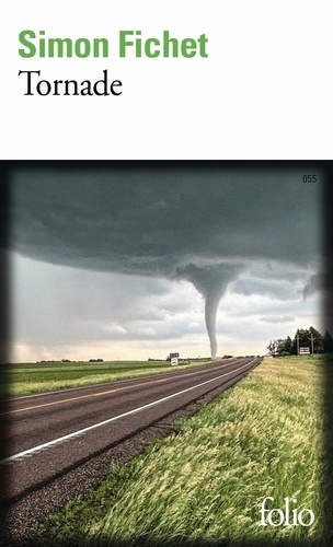 Tornade. A la poursuite du monstre des plaines américaines