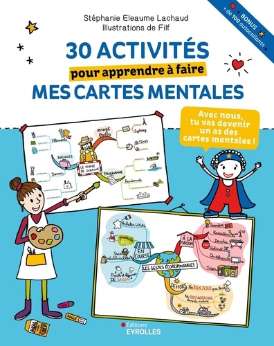 30 activités pour apprendre à faire mes cartes mentales. Bonus : de 100 autocollants