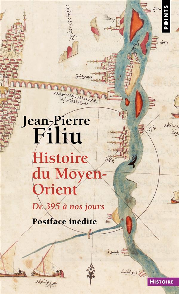 Histoire du Moyen-Orient. De 395 à nos jours