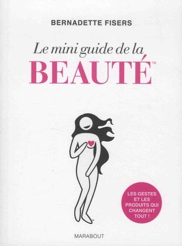 Le mini guide de la beauté
