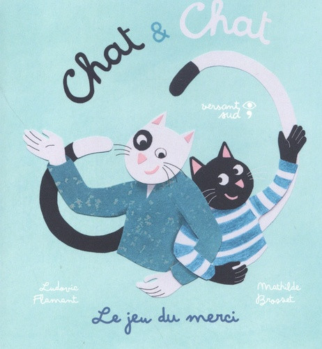 Chat & Chat : Le jeu du merci
