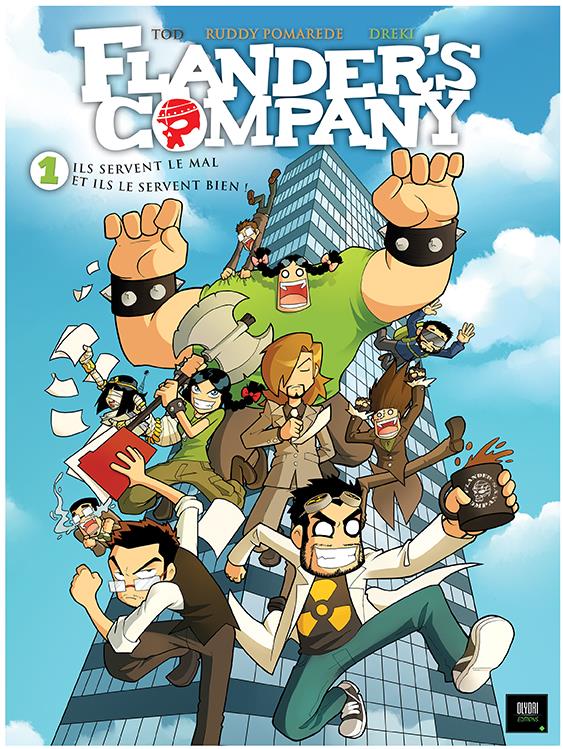 Flander's Company Tome 1 : Ils servent le mal et ils le servent bien !