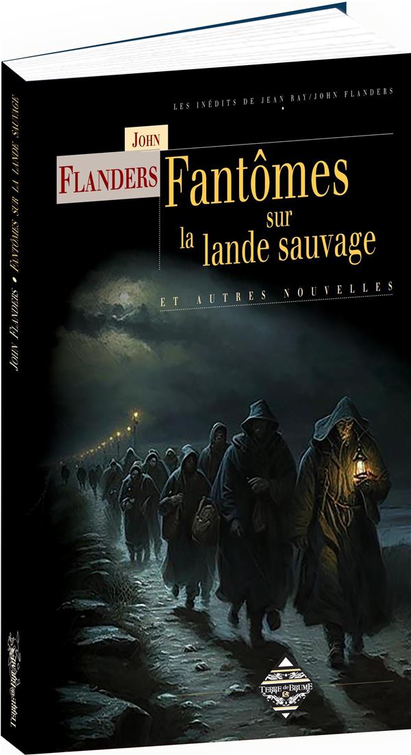Fantômes sur la lande sauvage et autres nouvelles