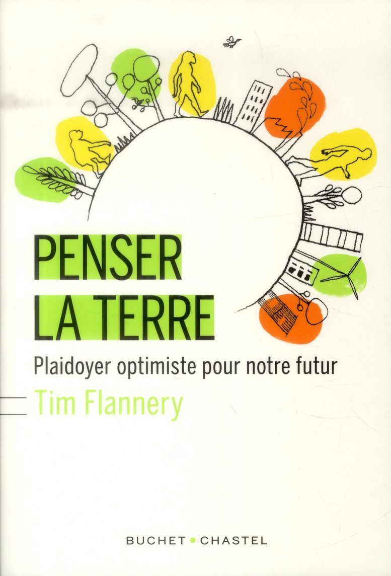 Penser la terre : plaidoyer optimiste pour notre futur